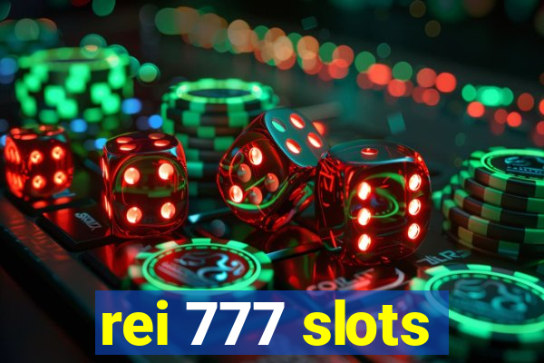 rei 777 slots